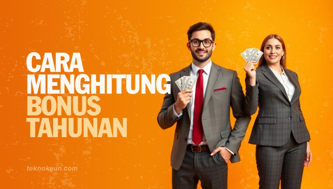 Cara Menghitung Bonus Tahunan