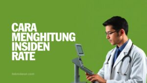 Cara Menghitung Insiden Rate