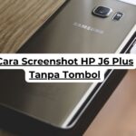 Cara Screenshot HP J6 Plus Tanpa Tombol
