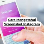 Cara Mengetahui Screenshot Instagram