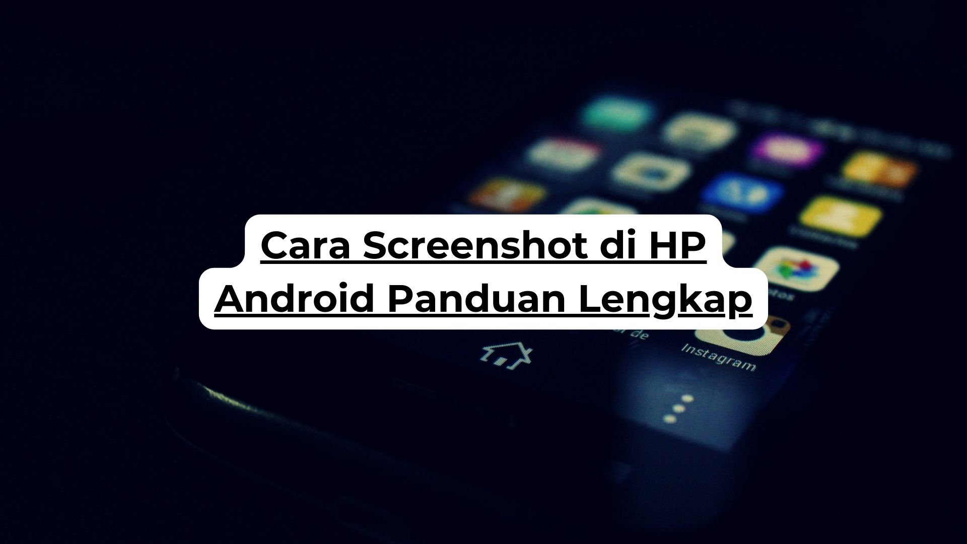 Cara Screenshot di HP Android Panduan Lengkap