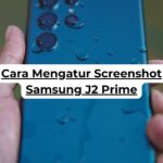 Cara Mengatur Screenshot Samsung J2 Prime