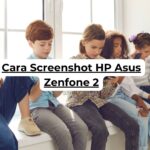 Cara Screenshot HP Asus Zenfone 2