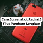 Cara Screenshot Redmi 5 Plus Panduan Lengkap