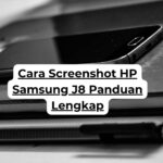 Cara Screenshot HP Samsung J8 Panduan Lengkap