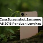 Cara Screenshot Samsung A5 2016 Panduan Lengkap
