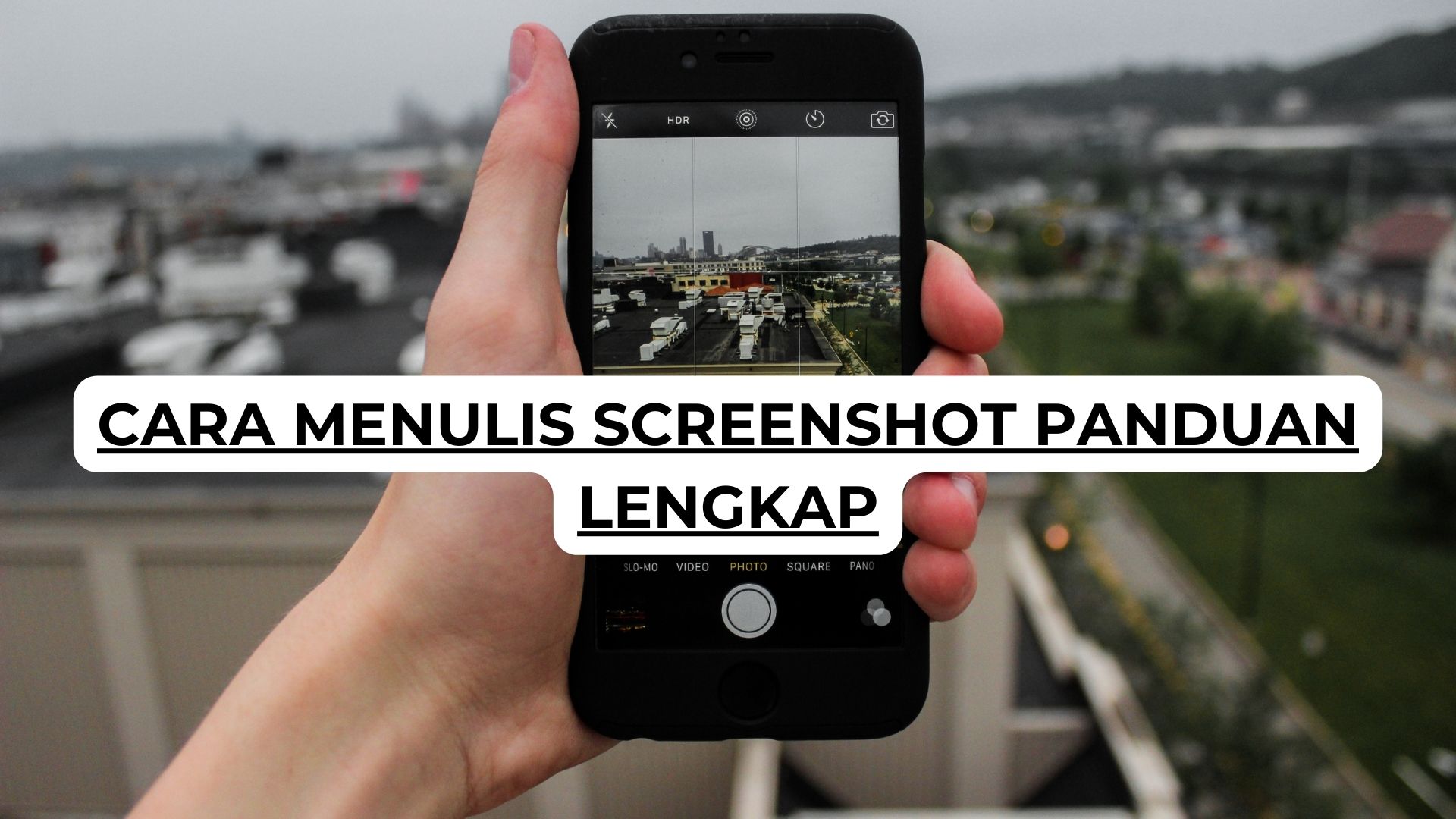 Cara Menulis Screenshot Panduan Lengkap