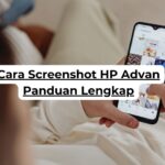 Cara Screenshot HP Advan Panduan Lengkap