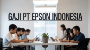 Gaji Pt Epson Indonesia