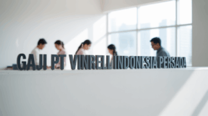 Gaji Pt Vinrell Indonesia Persada