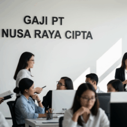 Gaji Pt Nusa Raya Cipta