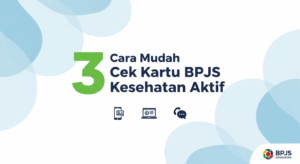 3 Cara Mudah Cek Kartu BPJS Kesehatan Aktif