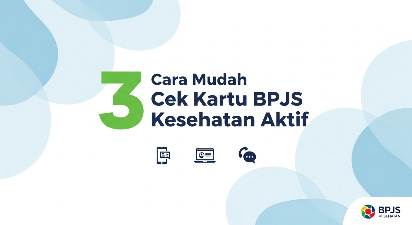 3 Cara Mudah Cek Kartu BPJS Kesehatan Aktif