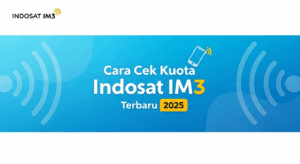 Cara Cek Kuota Indosat IM3 Terbaru 2025