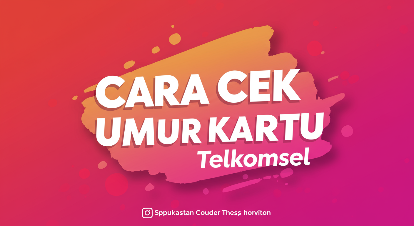 cara cek umur kartu telkomsel