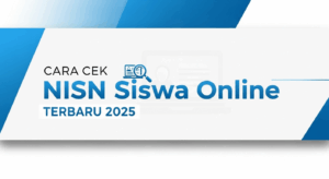 Cara Cek NISN Siswa Online Terbaru 2025