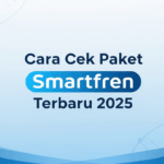 Cara Cek Paket Smartfren Terbaru 2025