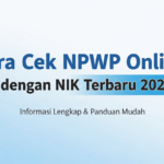 Cara Cek NPWP Online dengan NIK Terbaru 2025