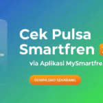 Cek Pulsa Smartfren 2025 via Aplikasi MySmartfren