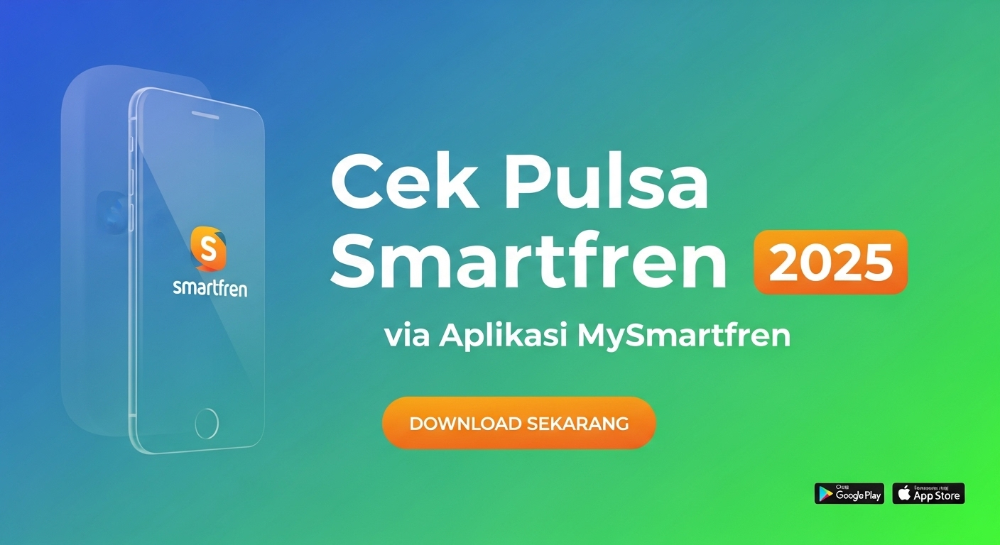 Cek Pulsa Smartfren 2025 via Aplikasi MySmartfren