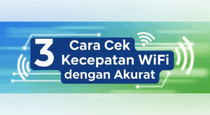 3 Cara Cek Kecepatan WiFi dengan Akurat