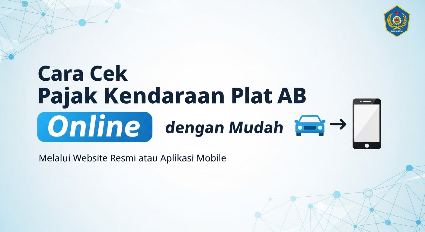 Cara Cek Pajak Kendaraan Plat AB Online dengan Mudah