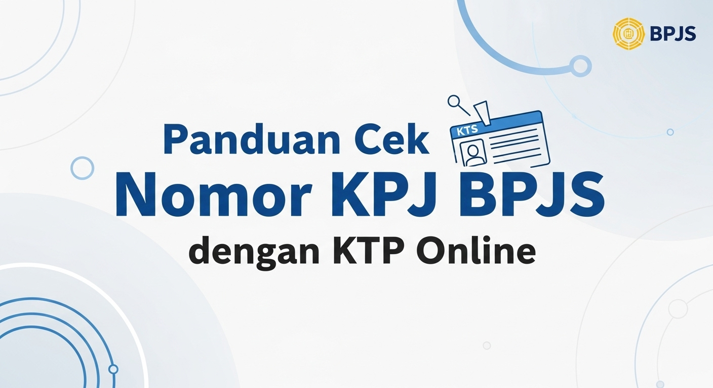 Panduan Cek Nomor KPJ BPJS dengan KTP Online