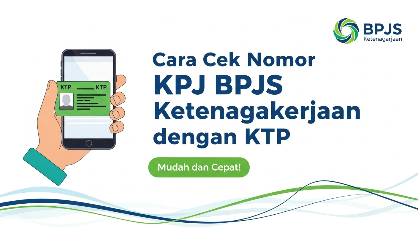 cara cek nomor kpj bpjs ketenagakerjaan dengan ktp