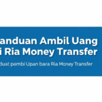 Panduan Ambil Uang di Ria Money Transfer