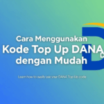 Cara Menggunakan Kode Top Up DANA dengan Mudah
