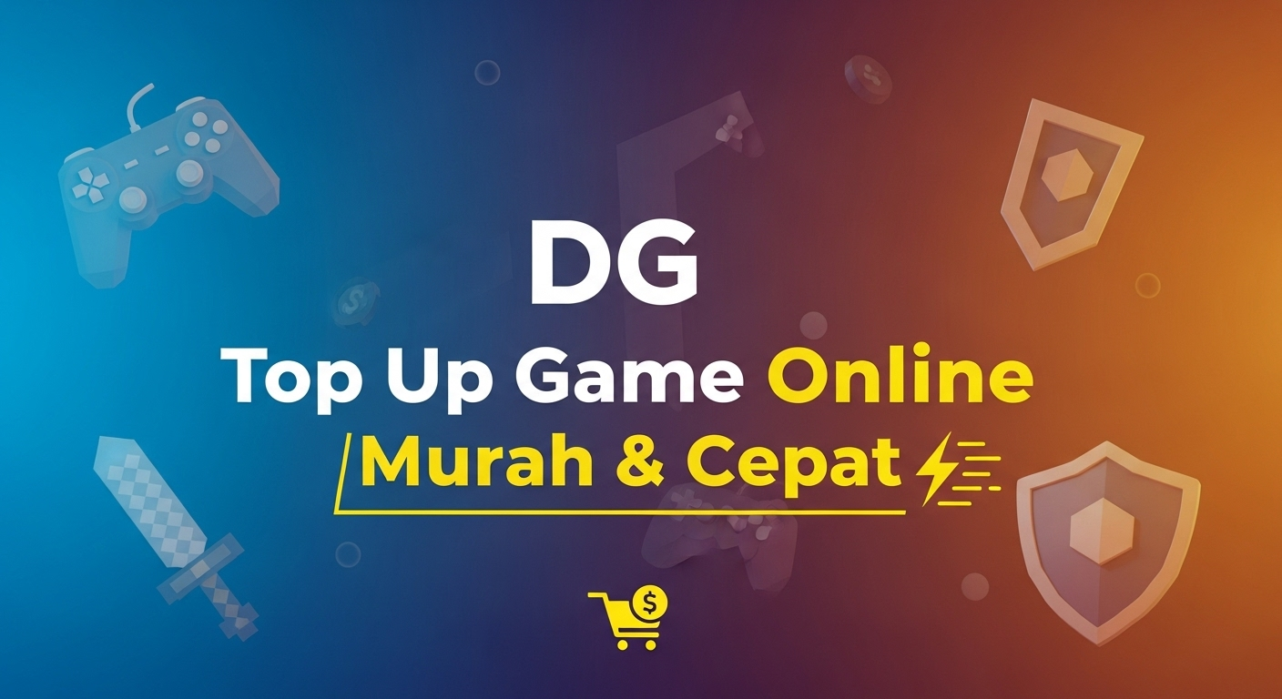 DG Top Up Game Online Murah & Cepat