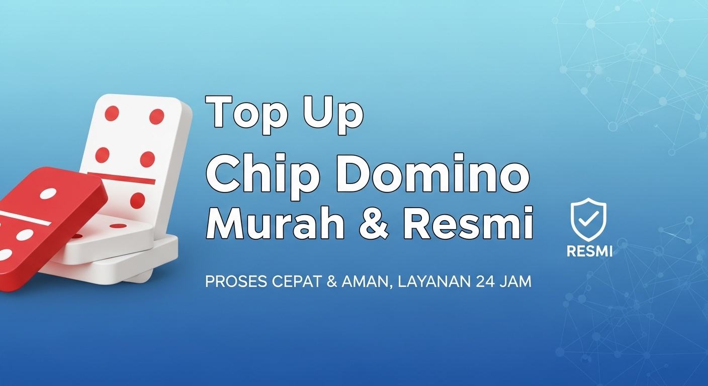 Top Up Chip Domino Murah
