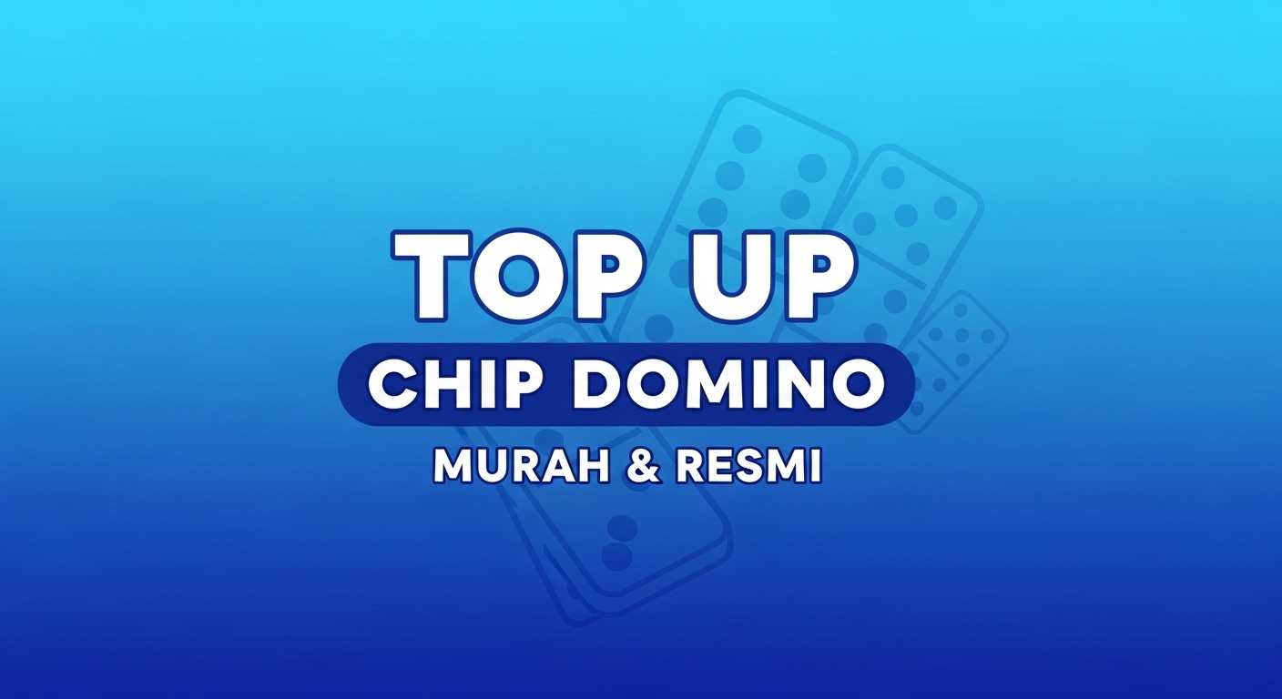 Top Up Chip Domino Murah