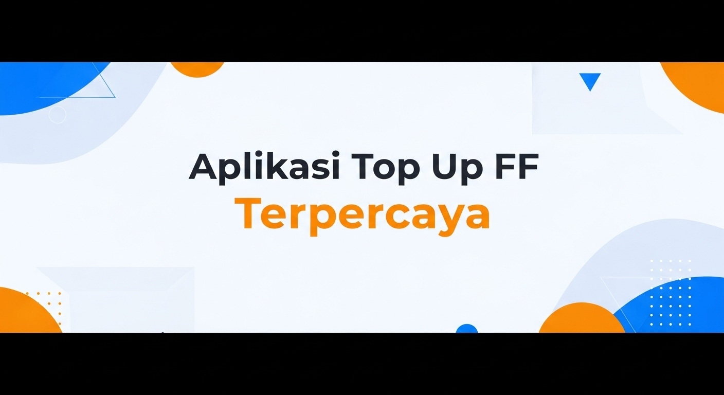 Aplikasi Top Up FF Terpercaya