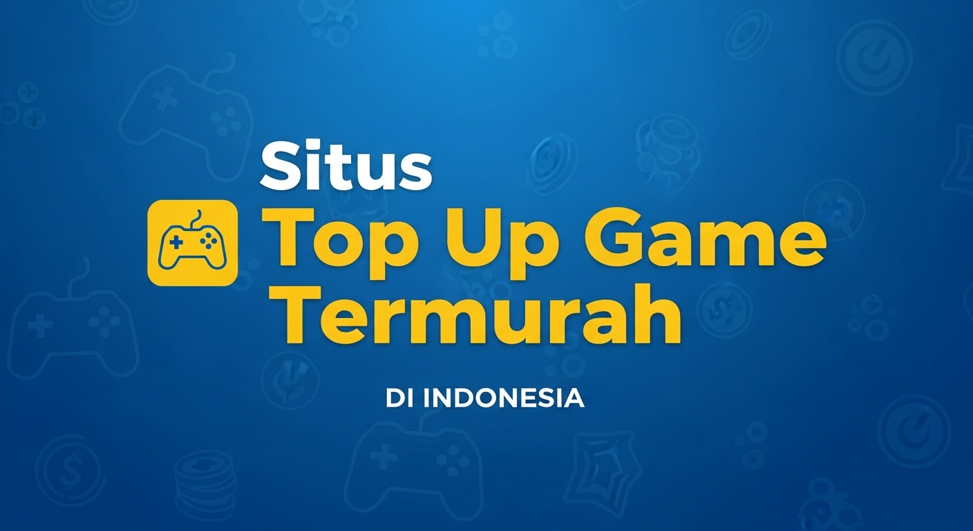 Situs Top Up Game Termurah