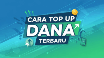 Cara Top Up DANA Terbaru