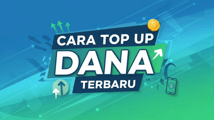 Cara Top Up DANA Terbaru