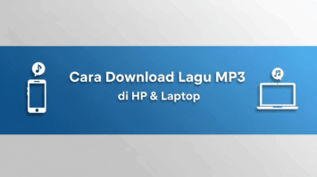 Cara Download Lagu MP3 di HP & Laptop