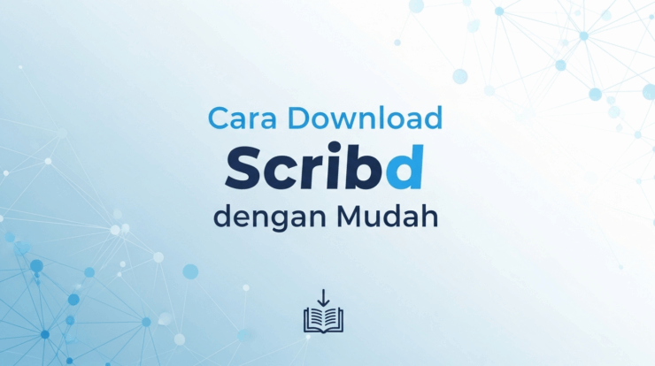 Cara Download Scribd dengan Mudah