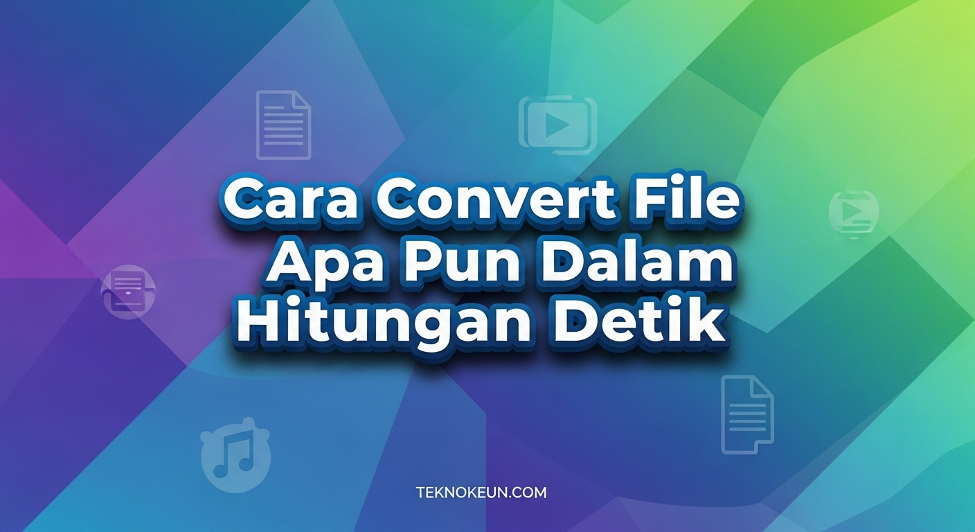 Cara Convert File