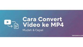 Cara Convert Video ke MP4