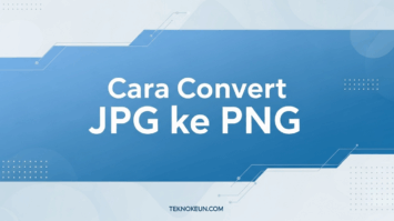 Cara Convert JPG ke PNG