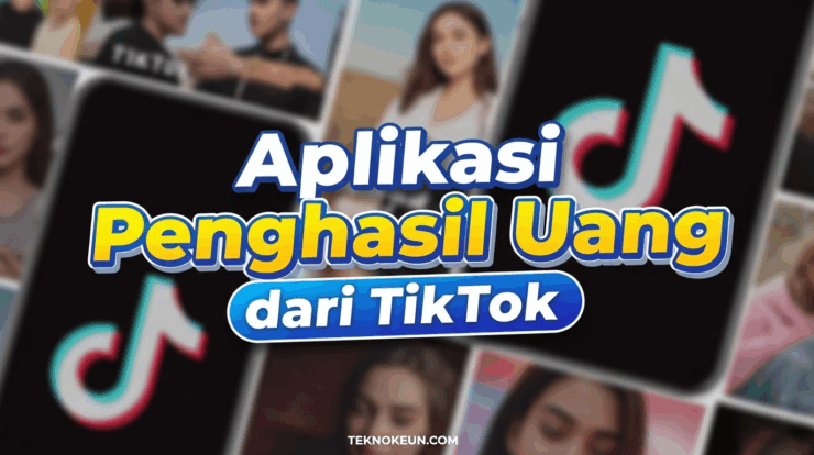 Aplikasi Penghasil Uang dari TikTok