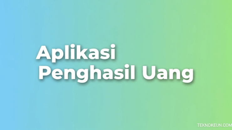 Aplikasi Penghasil Uang