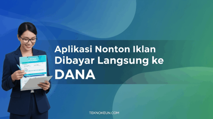 Aplikasi Nonton Iklan Dibayar Langsung ke DANA