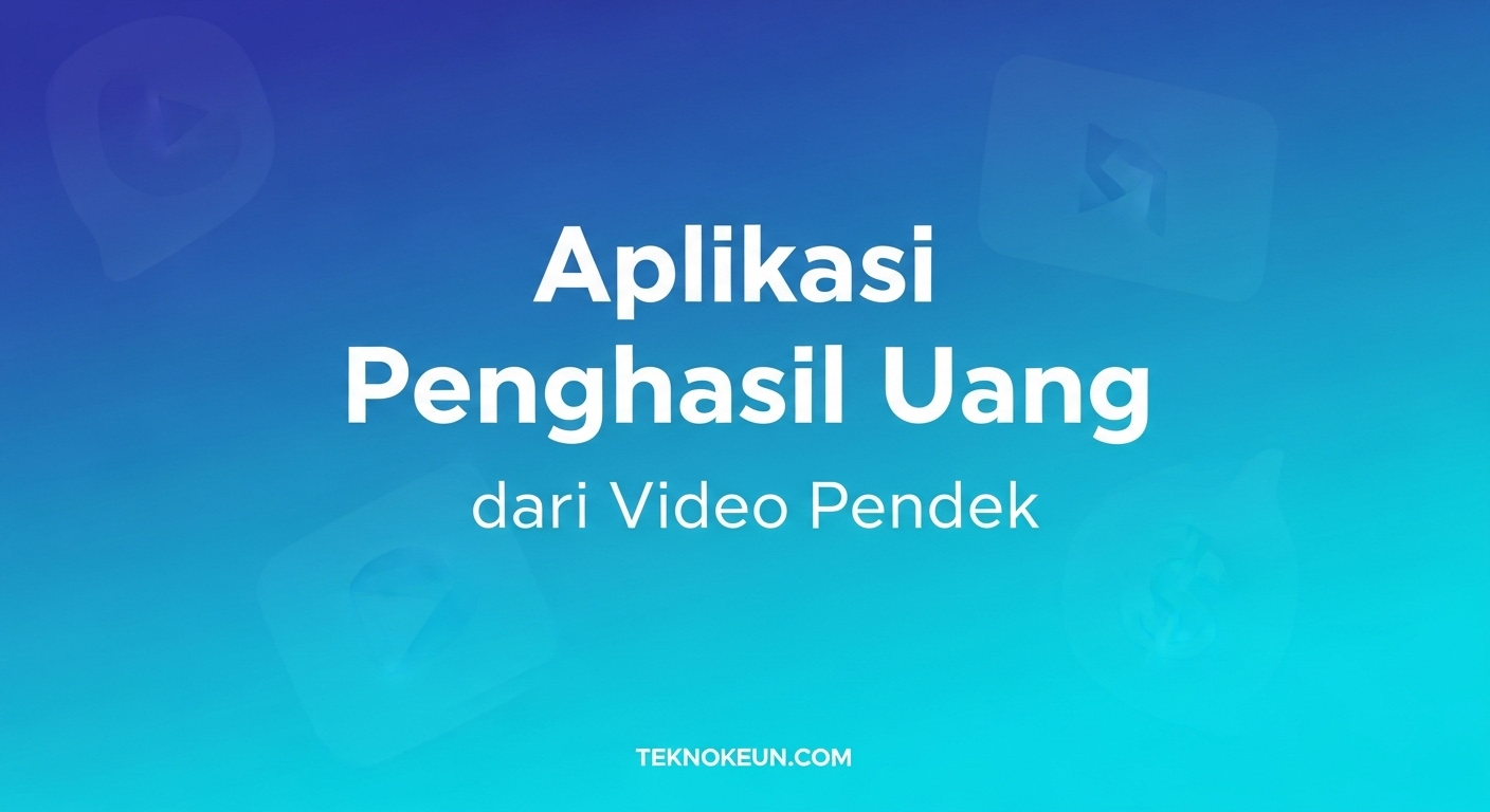 Aplikasi Penghasil Uang dari Video 
