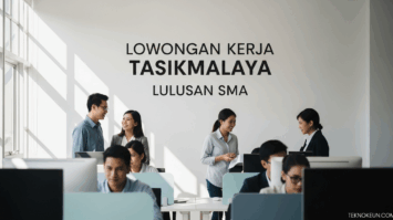 Lowongan Kerja Tasikmalaya Lulusan SMA