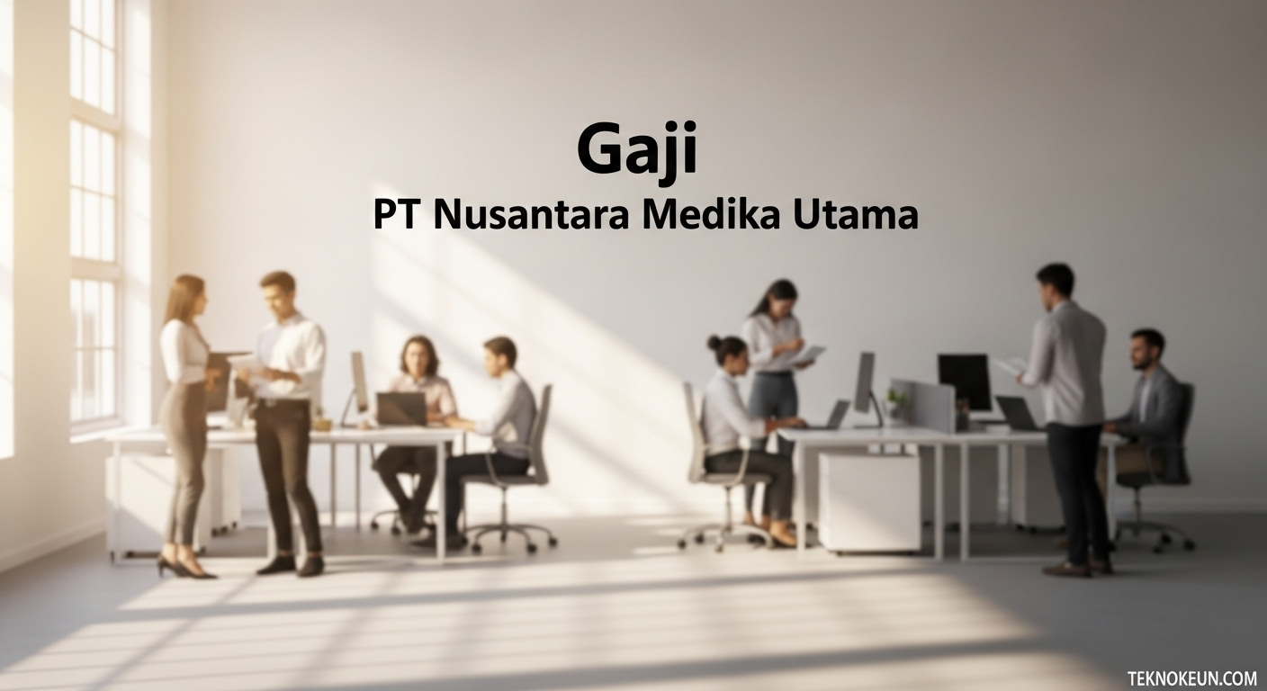 Gaji PT Nusantara Medika Utama