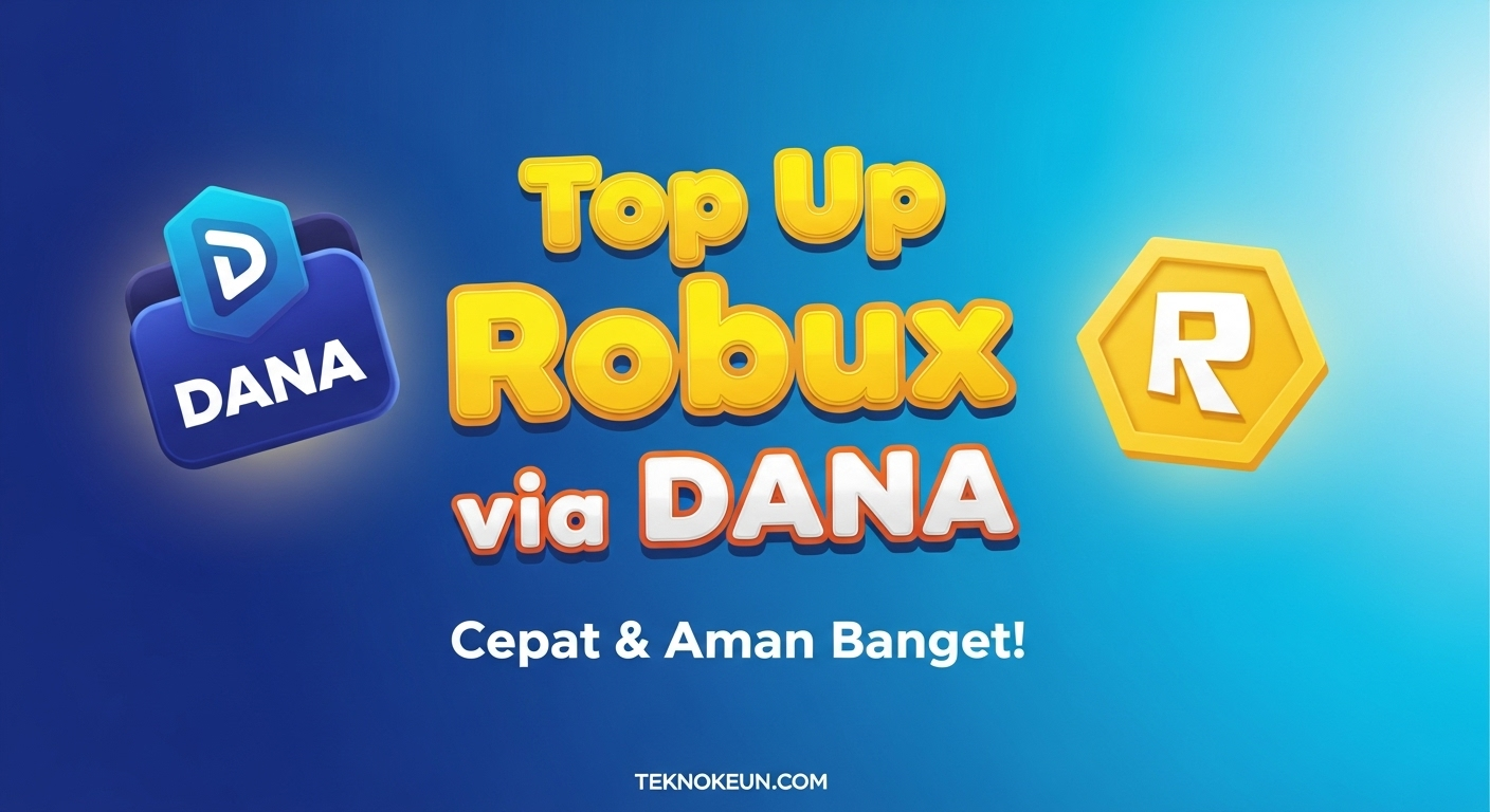 Top Up Robux via DANA, Cepat & Aman Banget!