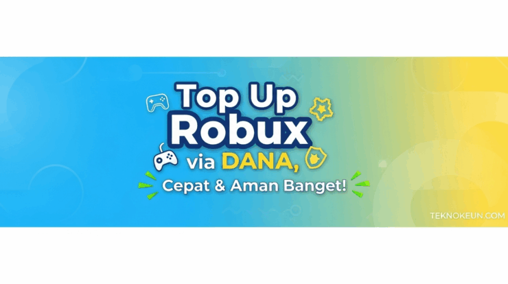 Top Up Robux via DANA, Cepat & Aman Banget!